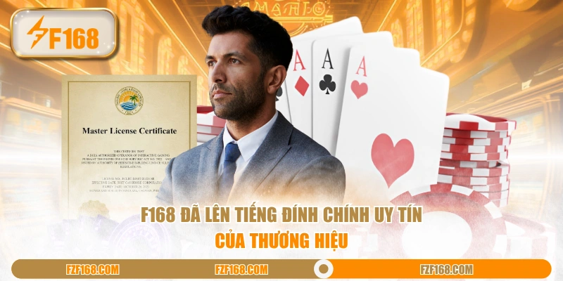 F168 đã lên tiếng đính chính uy tín của thương hiệu F168 đã lên tiếng đính chính uy tín của thương hiệu